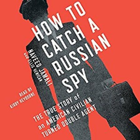 Naveed Jamali, Author of "How to Catch a Russian Spy"