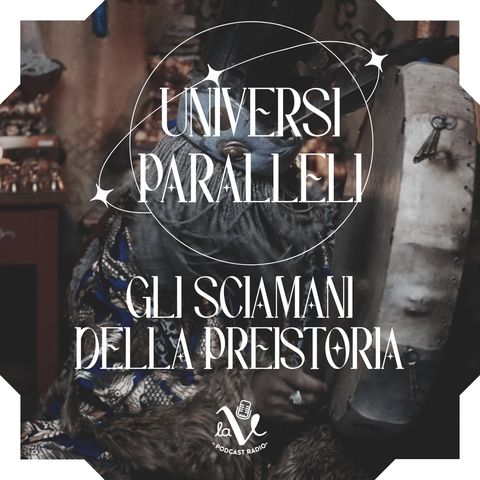 Gli sciamani della preistoria