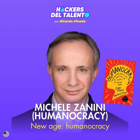 369. New age: Humanocracy- Michele Zanini (Management Lab)