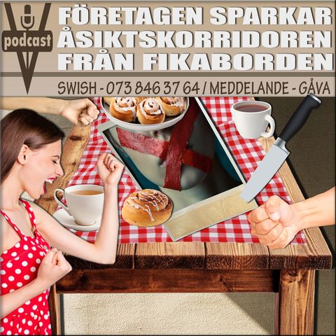 FÖRETAGEN SPARKAR ÅSIKTSKORRIDOREN FRÅN FIKABORDEN
