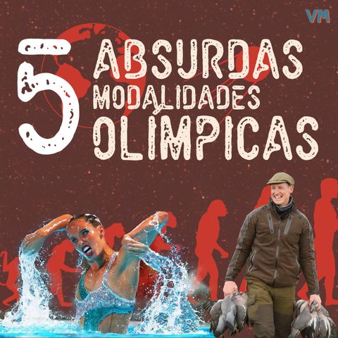 Mini-episódio #3 - Top 5 Absurdas Modalidades Olímpicas