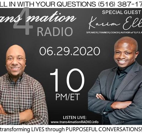 Karim R. Ellis Joins Clifton Pettyjohn on TRANSFORMATION RADIO