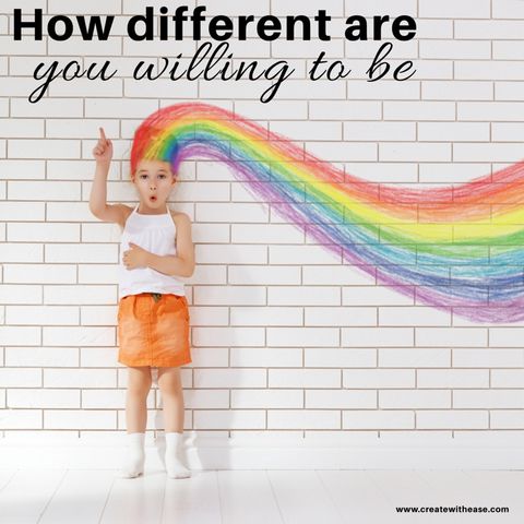 Episode 7- How different are you willing to be?
