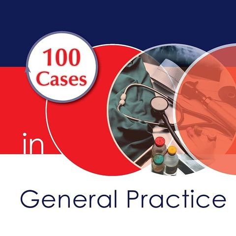 100 Cases in General Practice