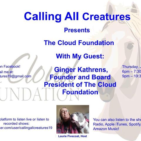 Calling All Creatures Presents The Cloud Foundation