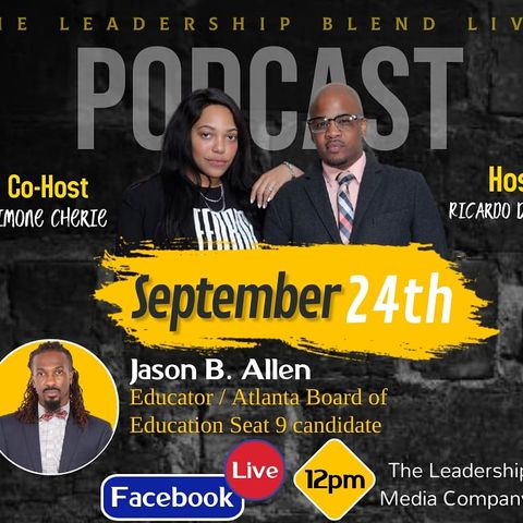 The fight for Atlanta Education Equity w/ candidate Jason Allen