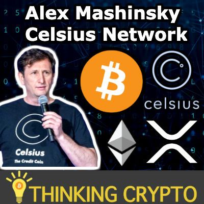 Interview: Alex Mashinsky CEO of Celsius Network - Crypto Lending, Borrowing & Interest Earning - CEL Token - NYC Soon & More!