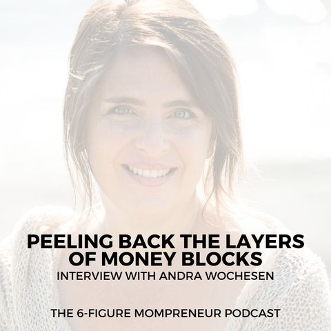 Peeling back the layers of money blocks with Andra Wochesen