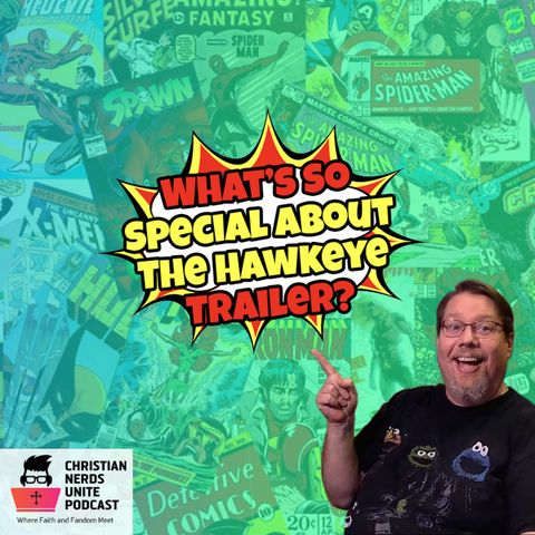 What’s So Special About The Hawkeye Trailer?