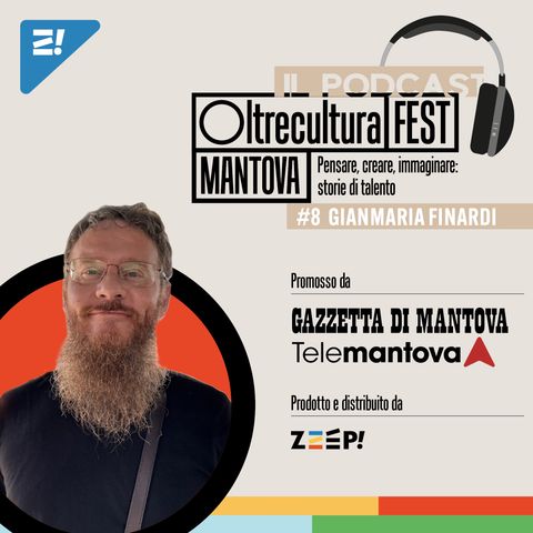 #8 Oltrecultura FEST Mantova con Gianmaria Finardi