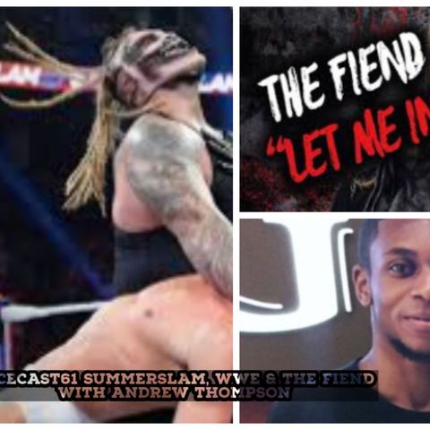 Summerslam | WWE & wrestling news | The Fiend | Keepin It Real w/Andrew Thompson #8