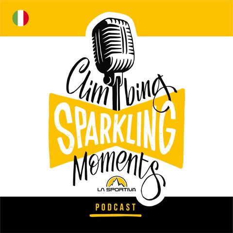 Climbing Sparkling Moments Ep. 5: La Mescola Spagnola