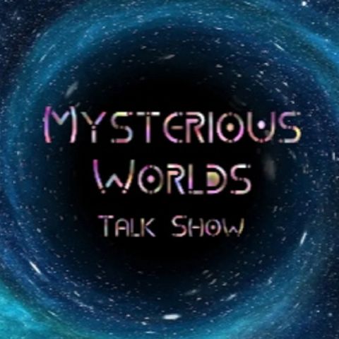 Mysterious Worlds Talk Show - Barry R Frankish