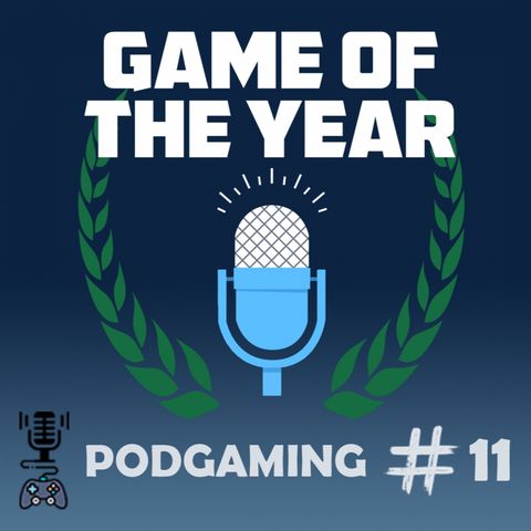 Iniciativa Podgaming #11 - GOTY 2022