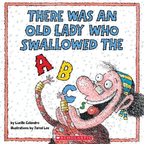 Book Report: There Was An Old Lady Who Swallowed The ABCs