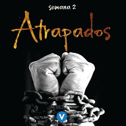 Atrapados II