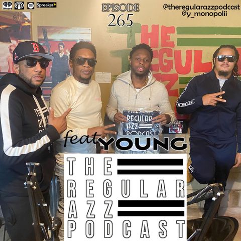 Episode 265 "Do More" feat Young
