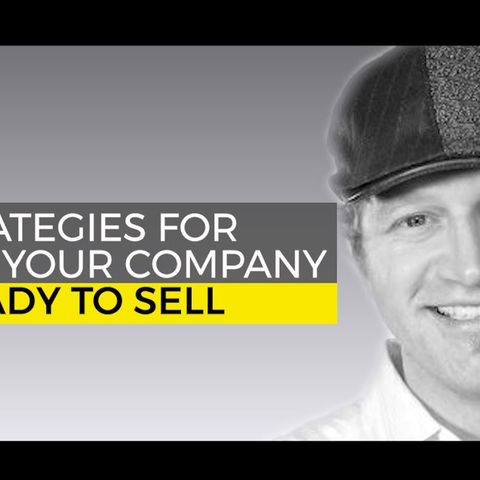 Tyler Tysdal and Robert Hirsch talks about the Strategies for Getting Your Company Ready to Sell