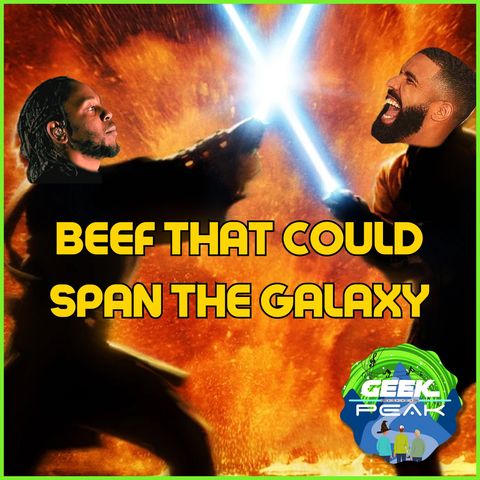 Drake vs Kendrick Lamar - Beef That Could Span the Galaxy
