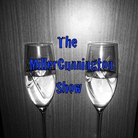 The MillerCunnington Show - Sept. 30
