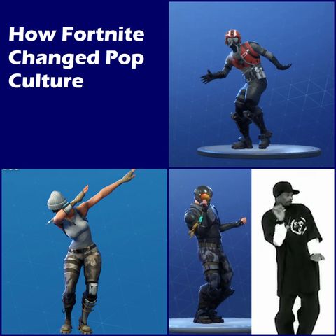 How Fortnite Changed Pop Culture