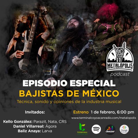 T3-Ep024: Especial Bajistas de México