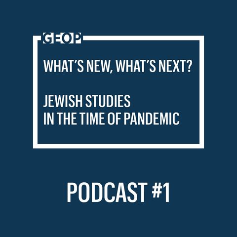 #1 Professor Barbara Kirshenblatt-Gimblett - New sources: Collecting the Pandemic