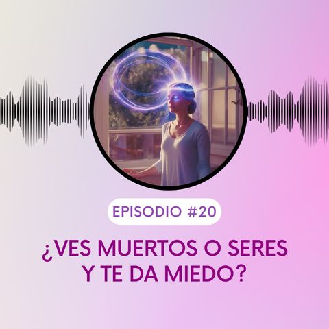 ¿Ves muertos, seres o caras y te da miedo? El miedo al ver cosas feas.