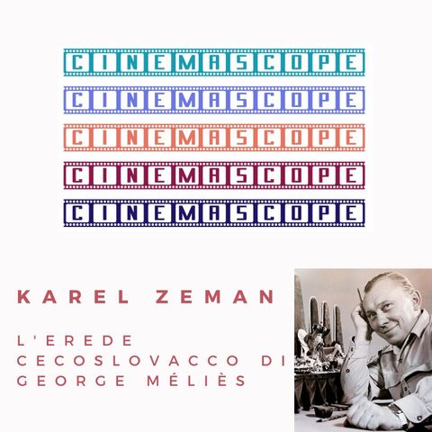 Karel Zeman, l'erede cecoslovacco di Georges Méliès - Animazione dell'est pt.2 (2x07)