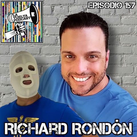 Richard Rondón | La Vuelta Podcast E.157