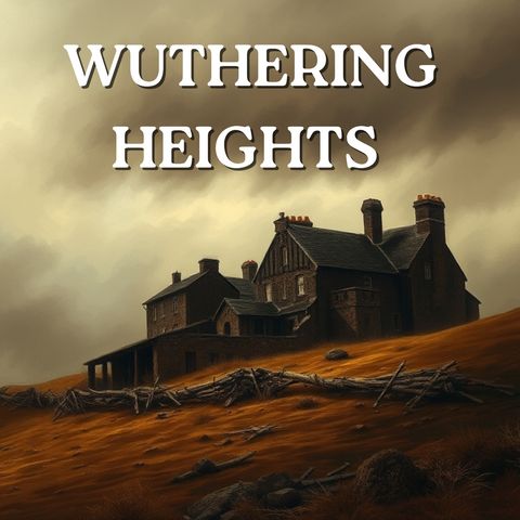 Wuthering Heights Summary by Emily Brontë. English literature