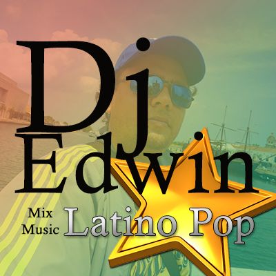 Estrellas latinas Pop Con Dj Edwin