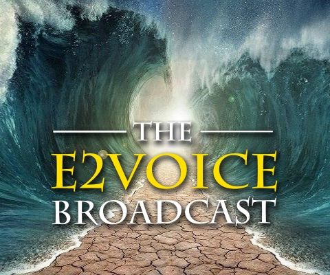 E2Voice 001 - What happens when the world becomes Reprobate? 8-2-20
