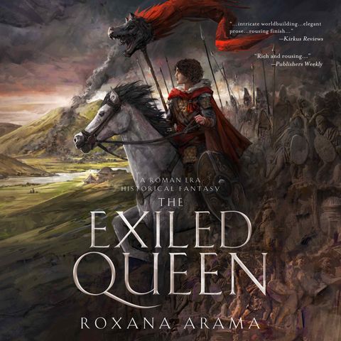 The Exiled Queen by Roxana Arama