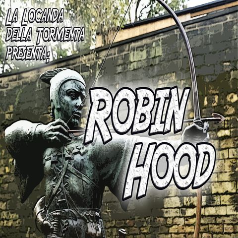 Podcast Storia - Robin Hood
