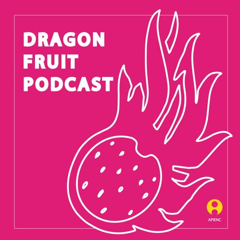 Episode 2 - Juicy fruit: the ripe time to talk about relationships