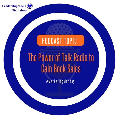 The Power of Talk Radio to Gain Book Sales | Lakeisha McKnight