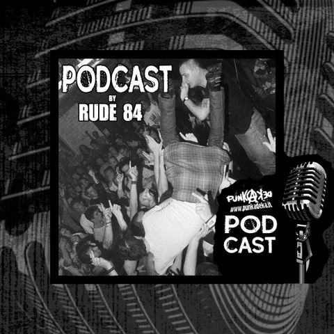 Podcast by RUDE 84 - 2023 - Episodio 1