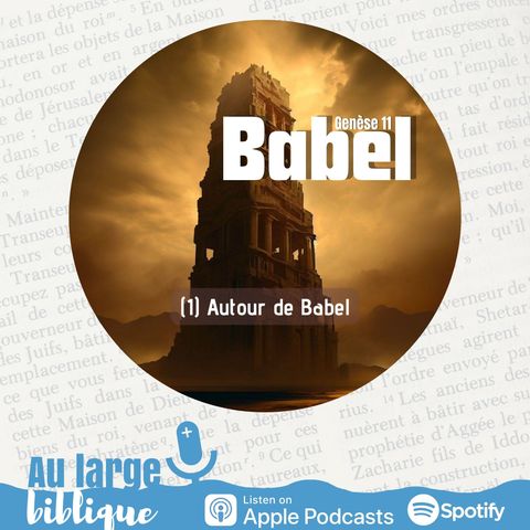 #295 Babel (1) Autour de Babel