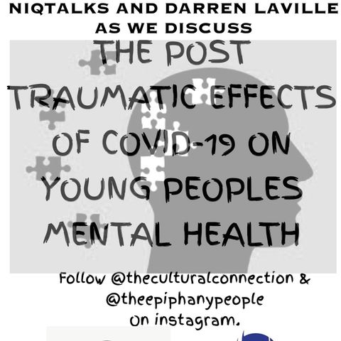 THE POST TRAUMATIC EFFECTS OF COVID-19 ON YOUNG PEOPLES MENTAL HEALTH