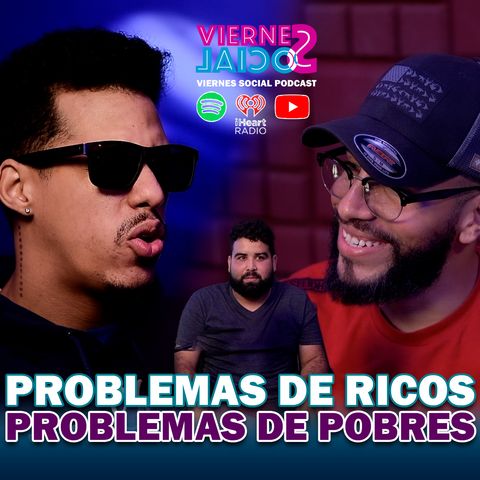 PROBLEMAS DE RICOS VS PROBLEMAS DE POBRES