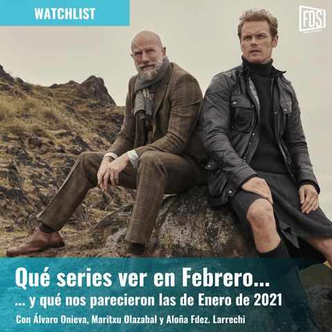 Watchlist | Qué series nos ha dejado enero y qué esperamos de febrero del 2021