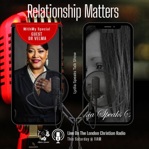 Relationship Matters with Dr Velma Bagby