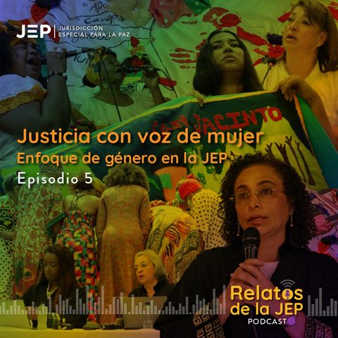 Justicia con voz de mujer: Enfoque de género en la JEP