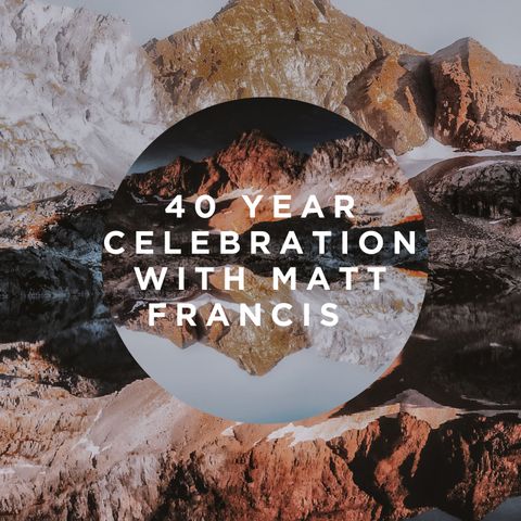 Episode 28 40 year celebration with Matt Francis