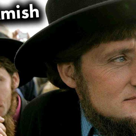 The Amish Explained
