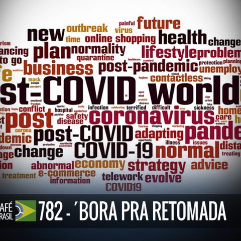 782 - Bora pra retomada