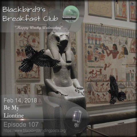 Be My Liontine - Blackbird9 Podcast