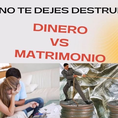 El Dinero En El Matrimonio