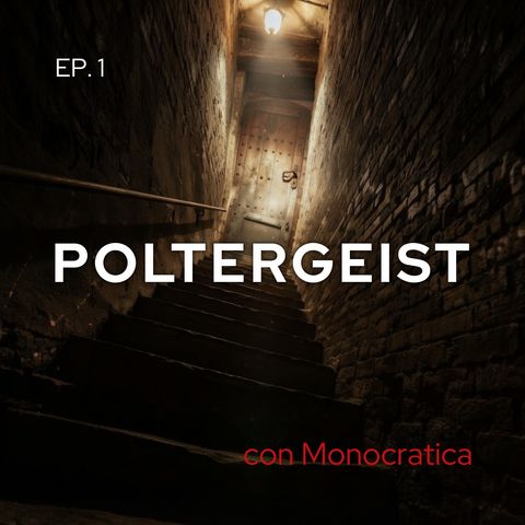 Poltergeist | La Cripta #1